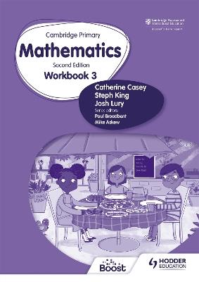 Cambridge Primary Mathematics Workbook 3 Second Edition - Catherine Casey,Josh Lury,Steph King - cover