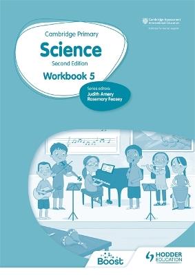 Cambridge Primary Science Workbook 5 Second Edition - Andrea Mapplebeck,Deborah Herridge,Helen Lewis - cover