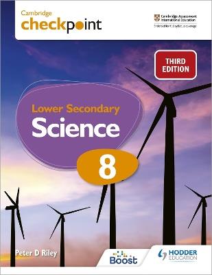 Cambridge Checkpoint Lower Secondary Science Student's Book 8: Third Edition - Peter Riley - cover