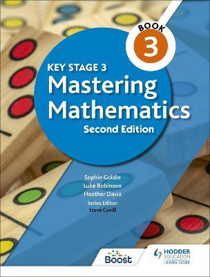 Key Stage 3 Mastering Mathematics Book 3 - Sophie Goldie,Luke Robinson,Heather Davis - cover