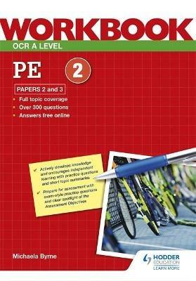 OCR A Level PE Workbook: Paper 2 and 3 - Michaela Byrne - cover