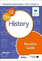 Common Entrance 13+ History Revision Guide - Ed Adams - cover