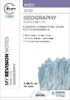 My Revision Notes: WJEC GCSE Geography Second Edition - Rachel Crutcher,Dirk Sykes - cover