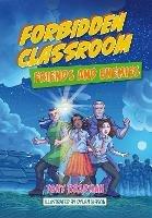 Reading Planet: Astro - Forbidden Classroom: Friends and Enemies - Saturn/Venus band - Tony Bradman - cover