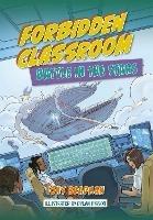 Reading Planet: Astro - Forbidden Classroom: Battle in the Stars - Supernova/Earth - Tony Bradman - cover