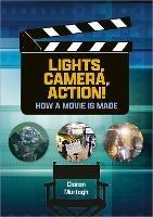 Reading Planet: Astro – Lights, Camera, Action! How a Movie is Made – Jupiter/Mercury band - Ciaran Murtagh - cover