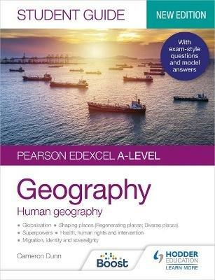Pearson Edexcel A-level Geography Student Guide 2: Human Geography - Cameron Dunn - cover