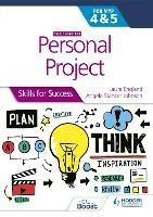 Personal Project for the IB MYP 4&5: Skills for Success Second edition: Skills for Success - Laura England,Angela Stancar Johnson - cover