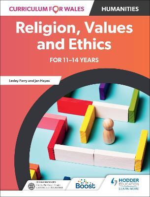 Curriculum for Wales: Religion, Values and Ethics for 11-14 years - Lesley Parry,Jan Hayes - cover