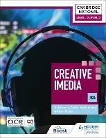 Level 1/Level 2 Cambridge National in Creative iMedia (J834) - Kevin Wells,Sarah McAtominey,Judi Brown - cover