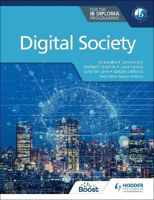 Digital Society for the IB Diploma - Eli Bomfim,Tammy Earle,Michael Fitzpatrick - cover