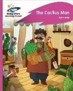 Reading Planet - The Cactus Man - Pink C: Rocket Phonics