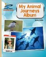 Reading Planet - My Animal Journeys Album - Gold: Galaxy