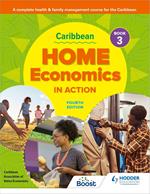 Caribbean Home Economics in Action Book 3 Fourth Edition