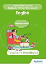 Cambridge Primary Revise for Primary Checkpoint English Teacher's Handbook 2nd edition