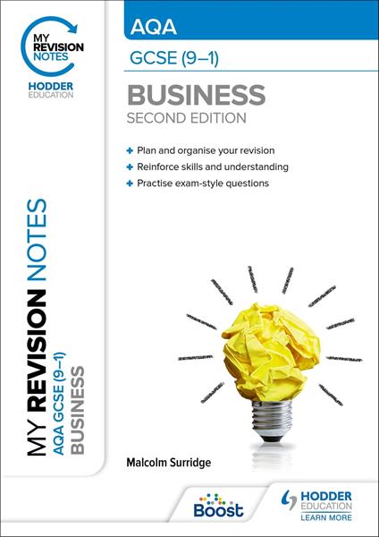 My Revision Notes: AQA GCSE (9-1) Business Second Edition