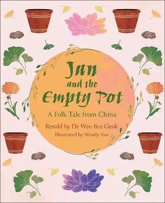 Reading Planet KS2: Jun and the Empty Pot: A Folk Tale from China - Mercury/Brown - Wee Bee Geok - cover