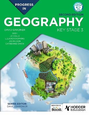 Progress in Geography: Key Stage 3, Second Edition - David Gardner,Jo Coles,Catherine Owen - cover