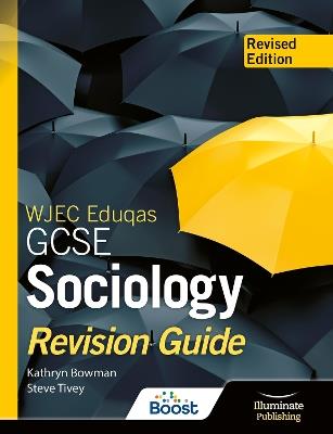 WJEC Eduqas GCSE Sociology Revision Guide - Revised Edition - Kathryn Bowman,Steve Tivey - cover