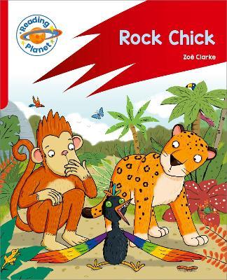 Reading Planet: Rocket Phonics – Target Practice - Rock Chick - Red B - Zoe Clarke - cover