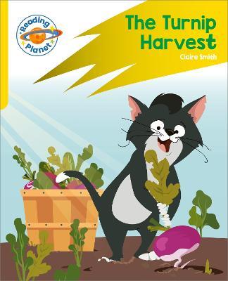 Reading Planet: Rocket Phonics – Target Practice - The Turnip Harvest - Yellow - Claire Smith - cover