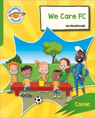 Reading Planet: Rocket Phonics – Target Practice - We Care FC - Green - cover