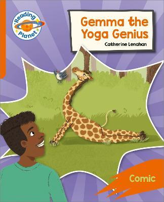 Reading Planet: Rocket Phonics – Target Practice - Gemma the Yoga Genius - Orange - Catherine Lenahan - cover