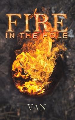 Fire in the Hole - Van - cover