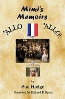 Mimi's Memoirs: 'Allo 'Allo!