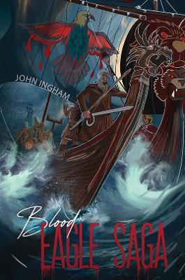 Blood-Eagle Saga - John Ingham - cover
