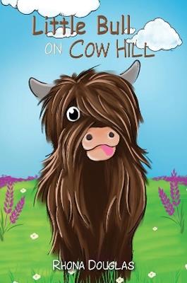 Little Bull on Cow Hill - Rhona Douglas - cover