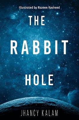 The Rabbit Hole - Jhancy Kalam - cover