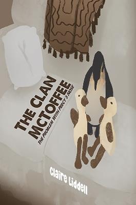 The Clan McToffee: The Problem With Percy's Nose - Claire Liddell - cover