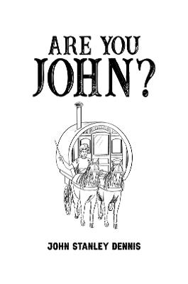 Are You John? - John Stanley Dennis - cover