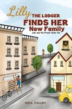 Lilly the Lodger Finds Her New Family: Lilly and the French feline foe