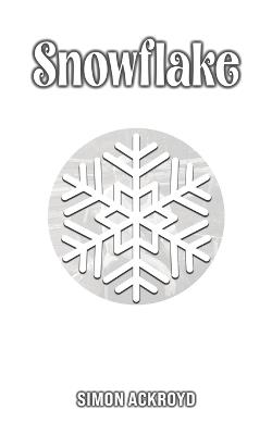 Snowflake - Simon Ackroyd - cover