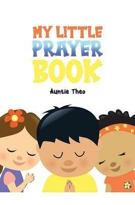 My Little Prayer Book - Auntie Theo - cover