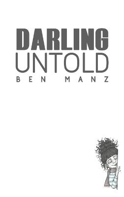 Darling Untold - Ben Manz - cover