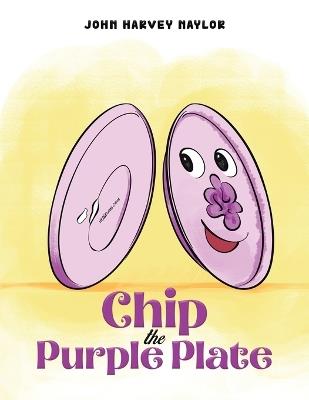 Chip the Purple Plate - John Harvey Naylor - cover