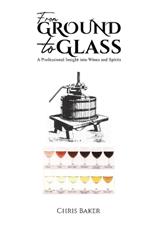 From Ground to Glass: A Professional Insight into Wines and Spirits