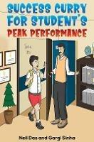 Success Curry for Student's Peak Performance - Neil Das,Gargi Sinha - cover