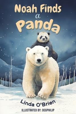 Noah Finds a Panda - Linda O'Brien - cover