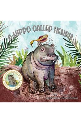 A Hippo Called Henry - PRG Collins - cover