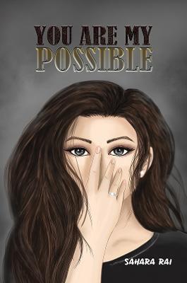 You Are My Possible - Sahara Rai - cover