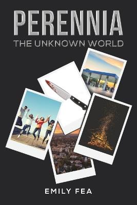 Perennia: The Unknown World - Emily Fea - cover