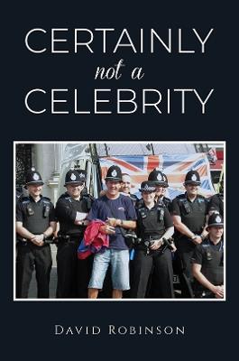 Certainly Not a Celebrity - David Robinson - cover
