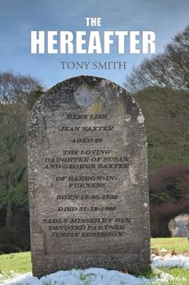 The Hereafter - Tony Smith - cover