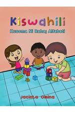 Kiswahili: Kusoma Ni Raha; Alfabeti