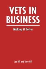 Vets In Business: Making it Better