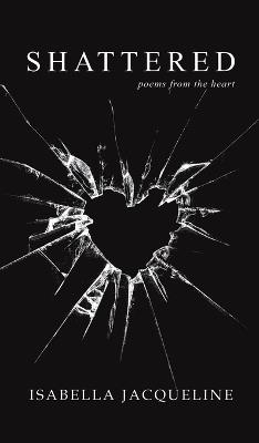 Shattered - Isabella Jacqueline - cover
